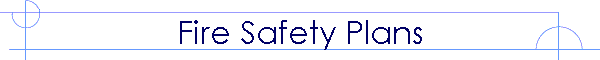 Fire Safety Plans